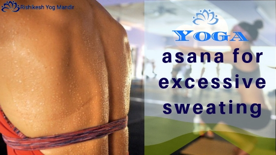 Yoga asana for excessive sweating