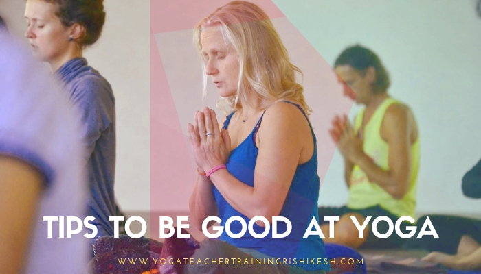 Tips to be good at yoga